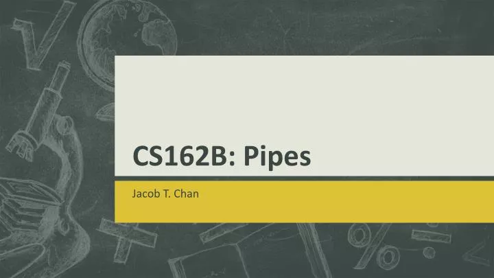 cs162b pipes