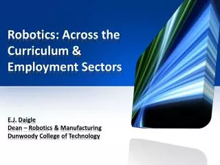 Robotics: Across the Curriculum &amp; Employment Sectors