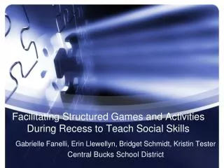Facilitating Structured Games and Activities During Recess to Teach Social Skills