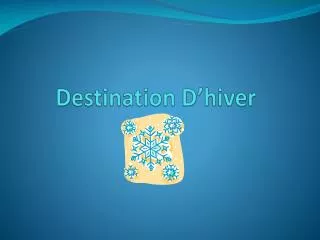 destination d hiver