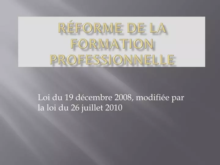 r forme de la formation professionnelle