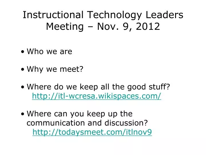instructional technology leaders meeting nov 9 2012