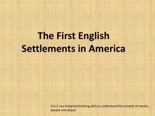 The First English Settlements in America