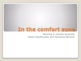 In the comfort zone