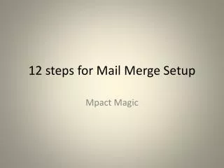 12 steps for Mail Merge Setup