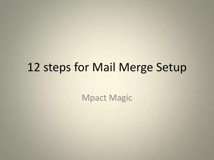 12 steps for mail merge setup