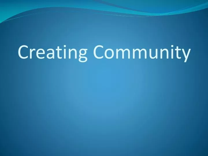 creating community
