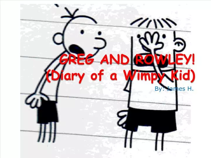 greg and rowley diary of a wimpy kid