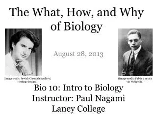 Bio 10: Intro to Biology Instructor: Paul Nagami Laney College