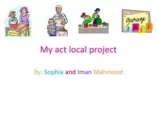 My act local project