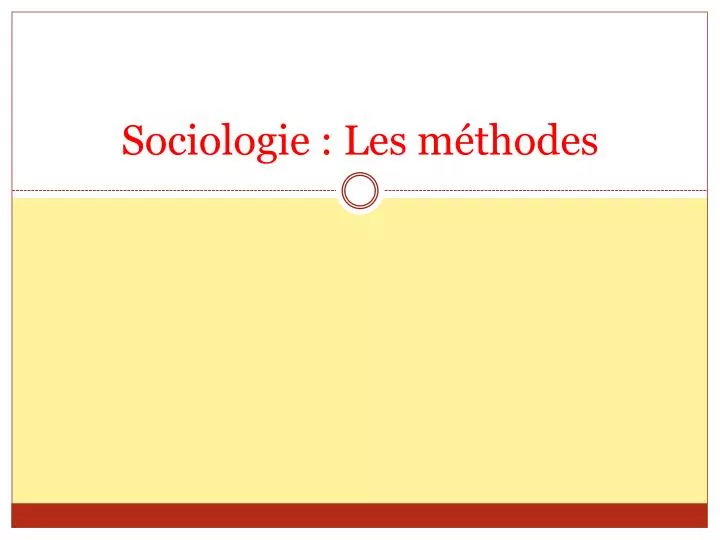 sociologie les m thodes