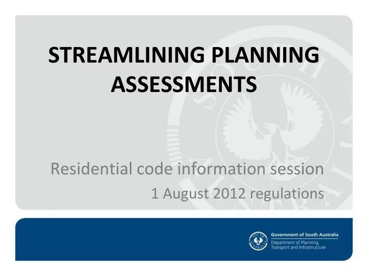 streamlining planning assessments