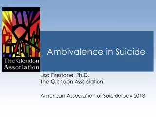 Ambivalence in Suicide