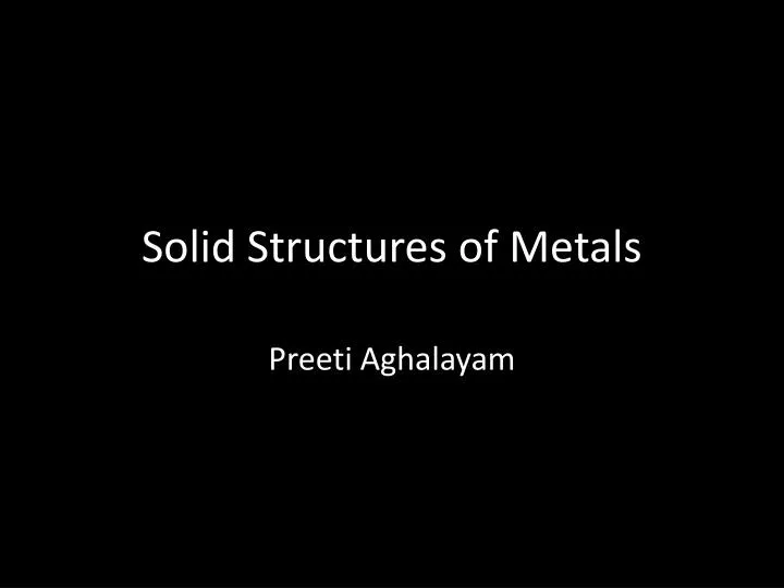 solid structures of metals