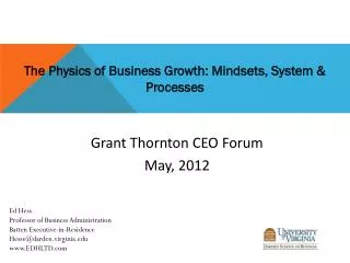 The Physics of Business Growth: Mindsets, System &amp; Processes