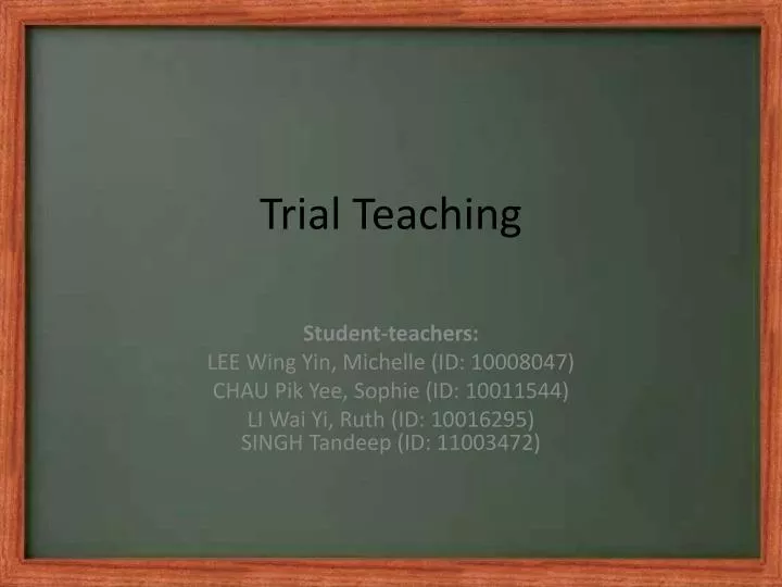 trial teaching