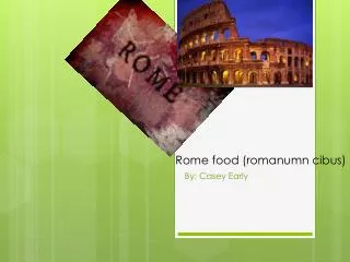 Rome food ( romanum n cibus )