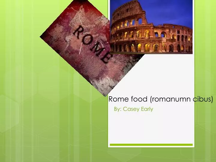 rome food romanum n cibus