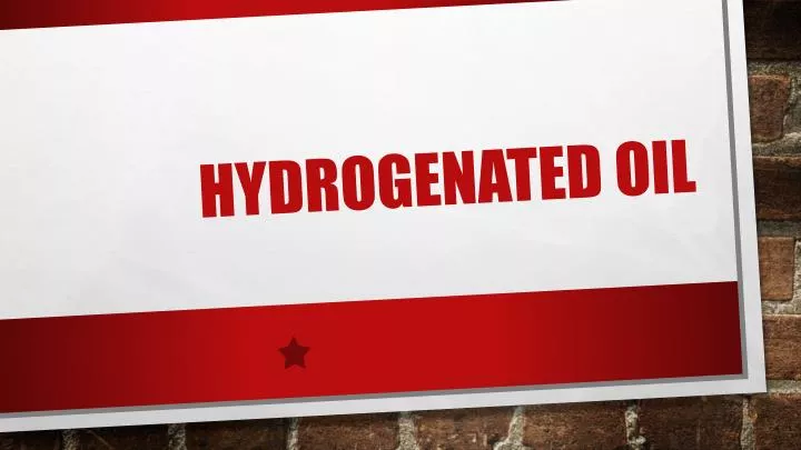 hydrogenated oil