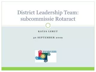 District Leadership Team: subcommissie Rotaract