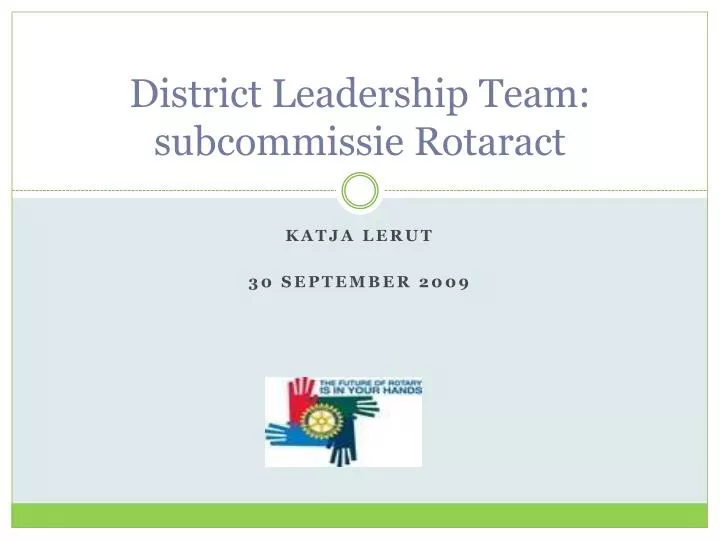 district leadership team subcommissie rotaract