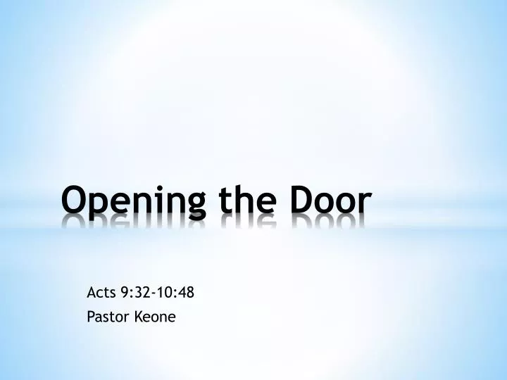 opening the door
