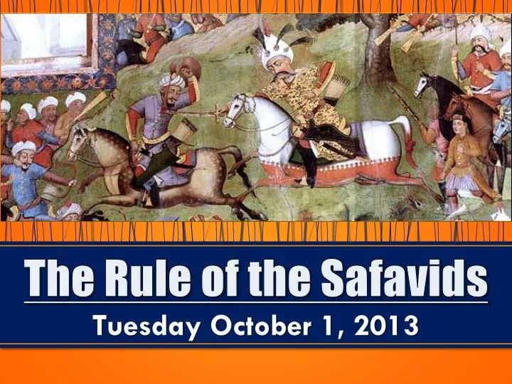 the rule of the safavids