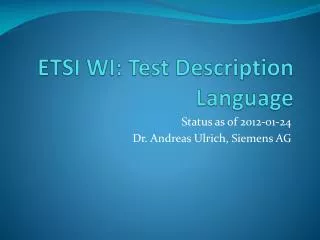 ETSI WI: Test Description Language