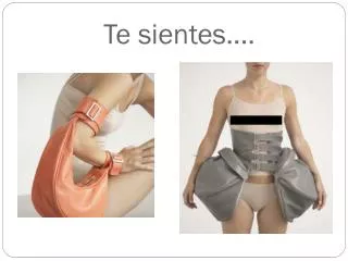 te sientes
