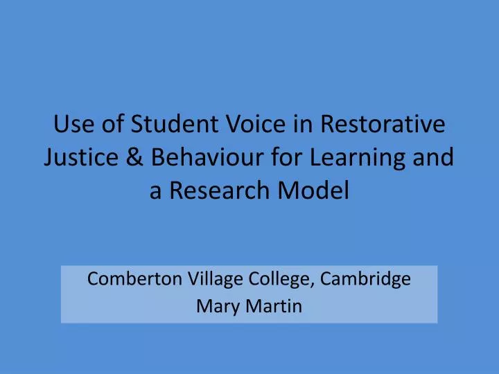 use of student voice in restorative justice behaviour for learning and a research model