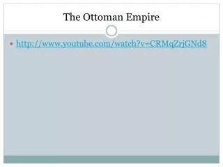 The Ottoman Empire