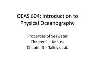 OEAS 604: Introduction to Physical Oceanography