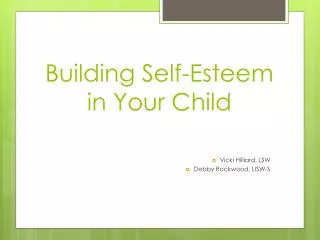 Building Self-Esteem in Your Child