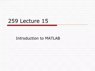 259 Lecture 15