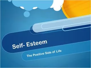 Self- Esteem