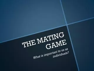THE MATING GAME