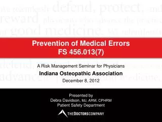 Prevention of Medical Errors FS 456.013(7)