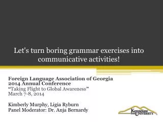 Let's turn boring grammar exercises into communicative activities!