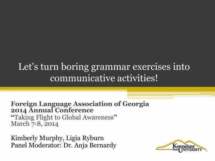 let s turn boring grammar exercises into communicative activities