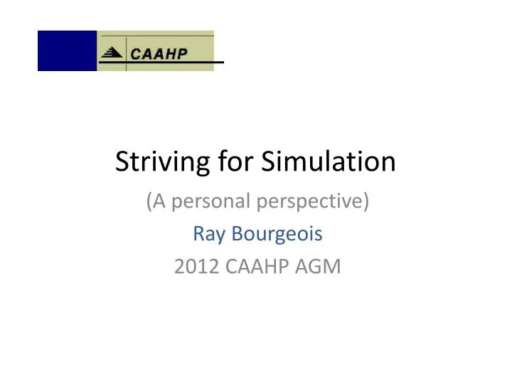 striving for simulation