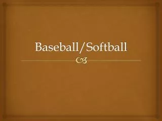 Baseball/Softball