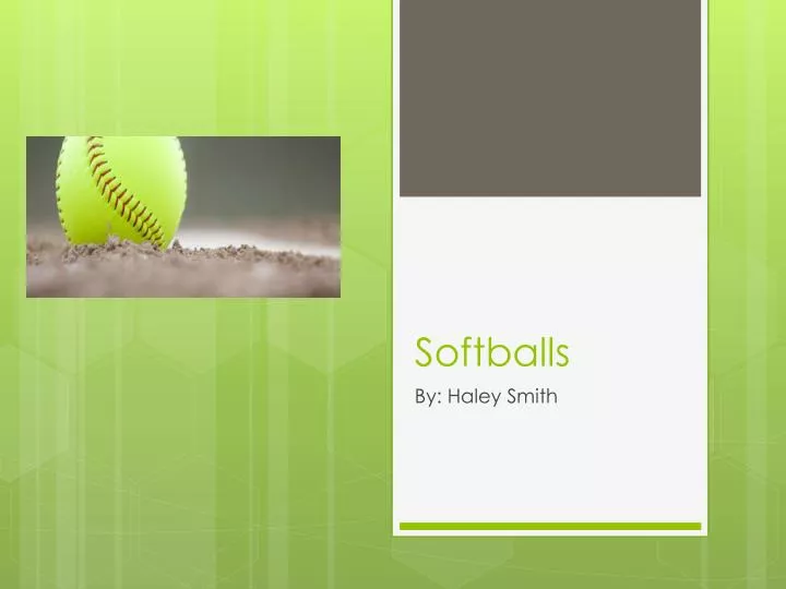 softballs