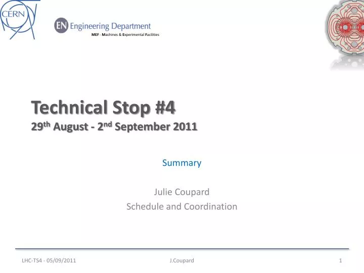 technical stop 4 29 th august 2 nd september 2011