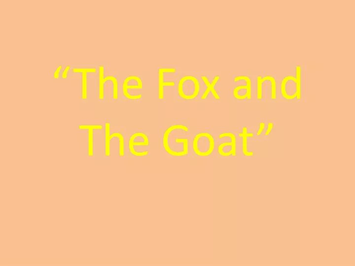 the fox and the goat