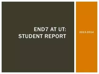 END7 AT UT: Student Report