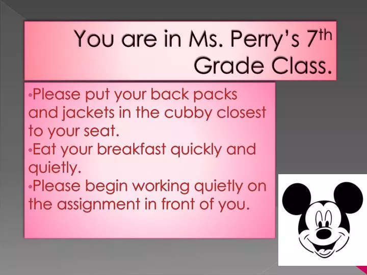 you are in ms perry s 7 th grade class