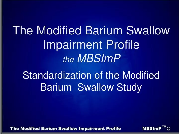 standardization of the modified barium swallow study