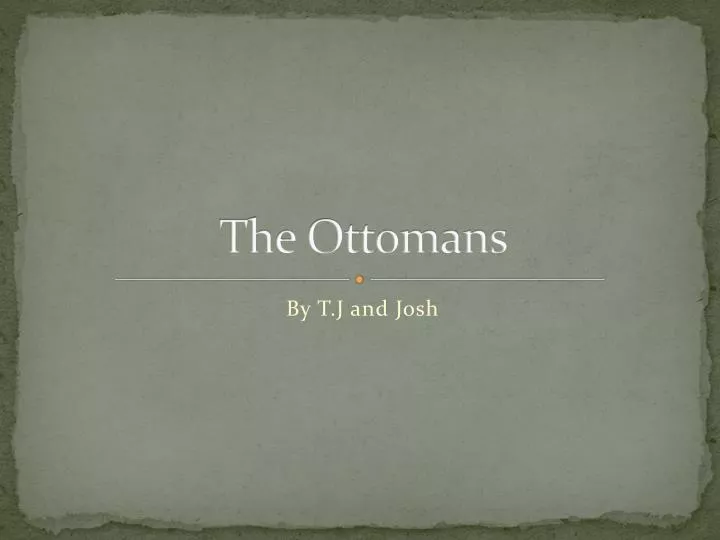 the ottomans