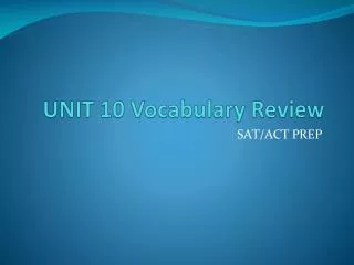 UNIT 10 Vocabulary Review