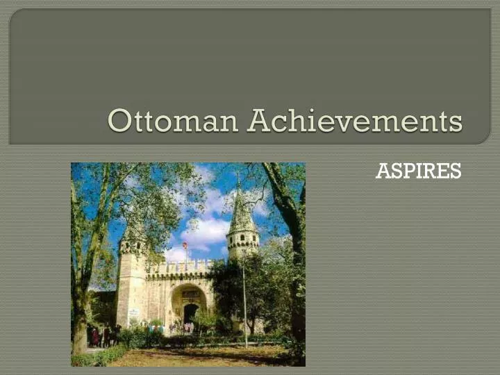 ottoman achievements